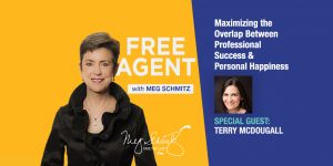 Terry McDougall on Maximizing the Overlap Between Professional Success & Personal Happiness