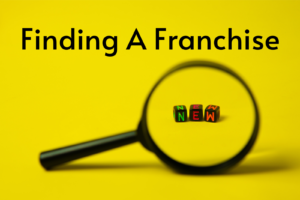 Finding A Franchise